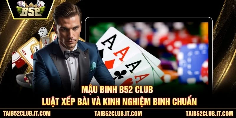 Mậu Binh B52 Club
